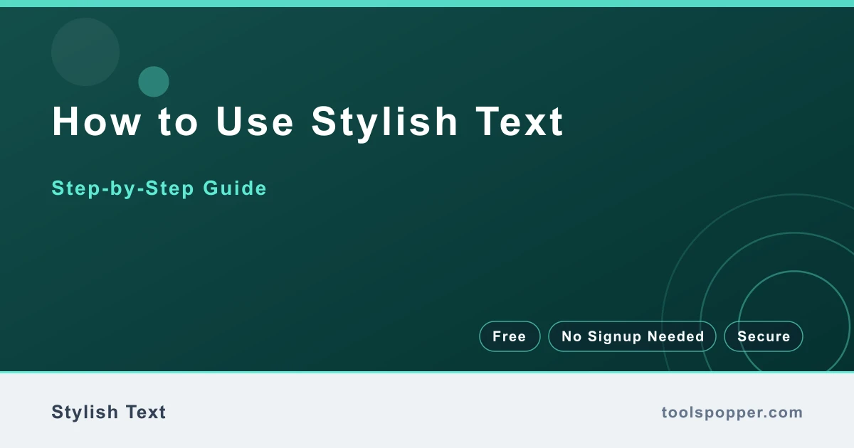 How to use Stylish Text — step-by-step guide