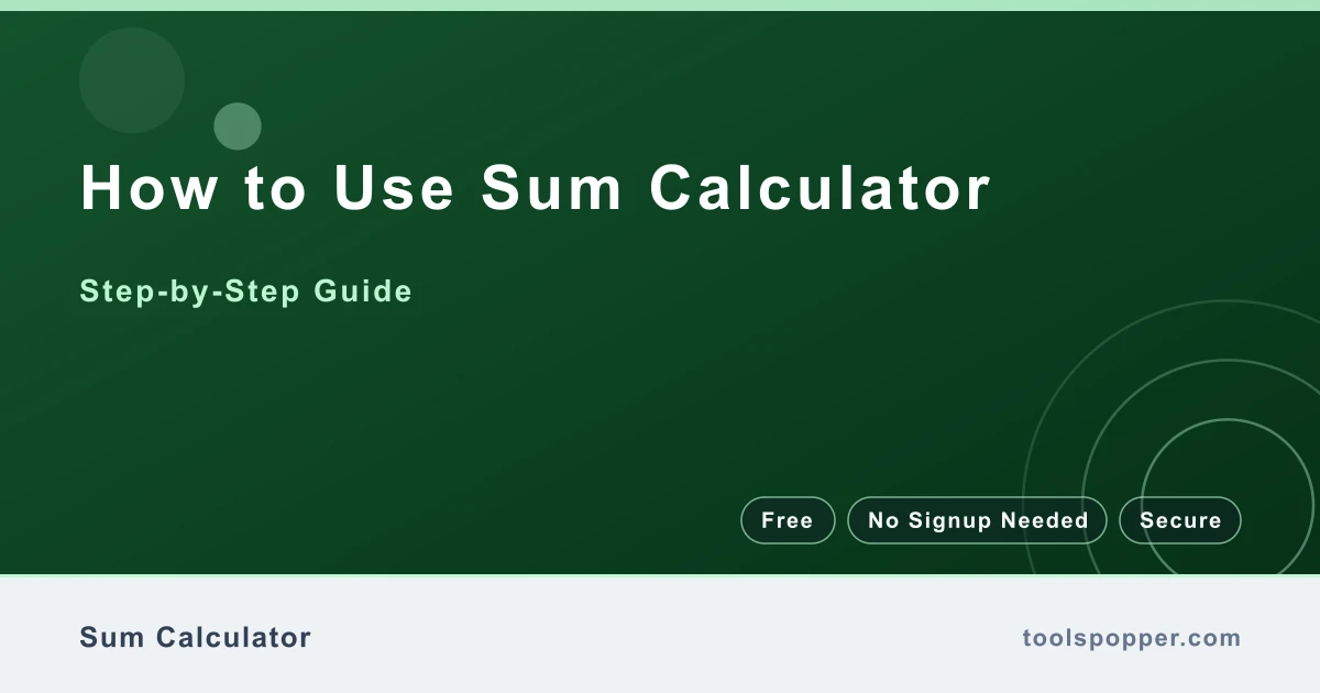 How to use Sum Calculator — step-by-step guide