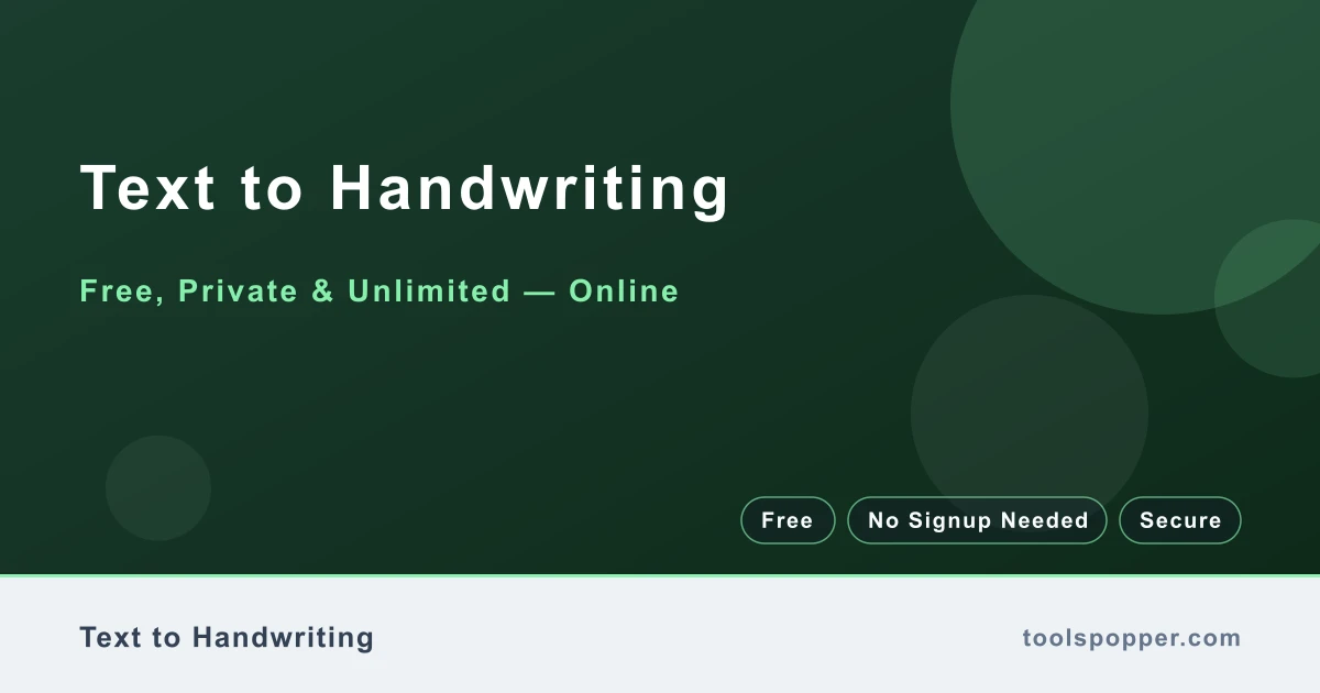 Text to Handwriting — Preview typed text in handwriting-style fonts