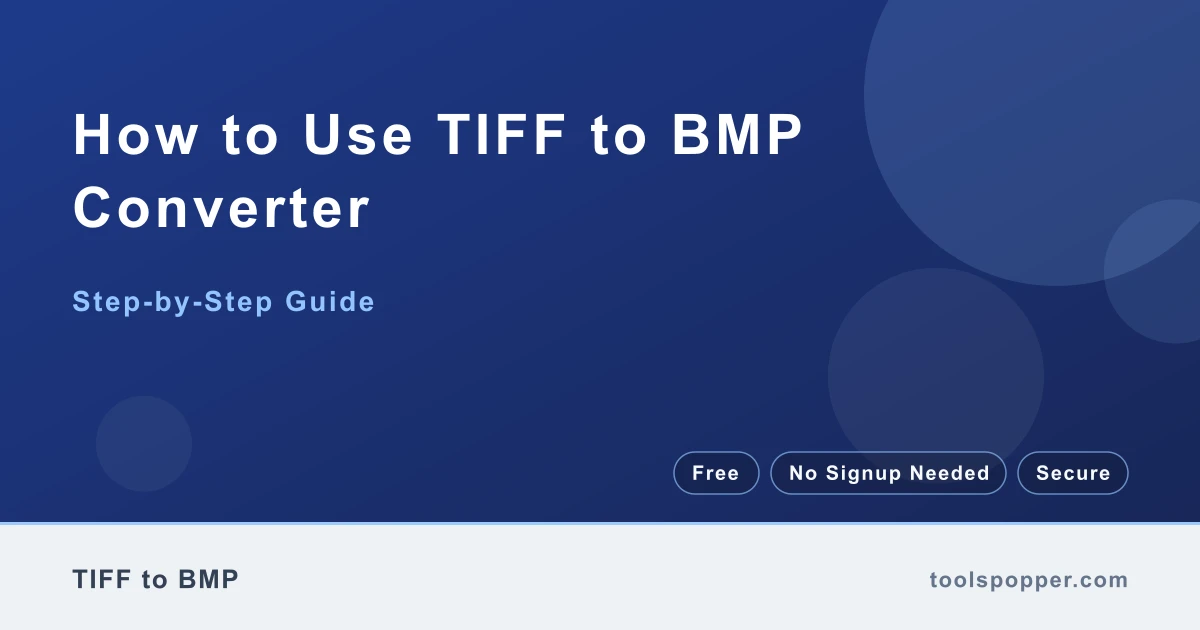 How to use TIFF to BMP Converter — step-by-step guide