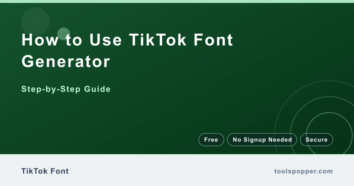 How to use TikTok Font Generator — step-by-step guide
