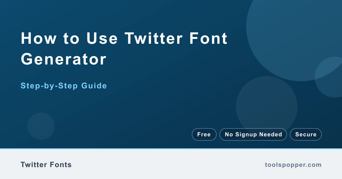 How to use Twitter Font Generator — step-by-step guide