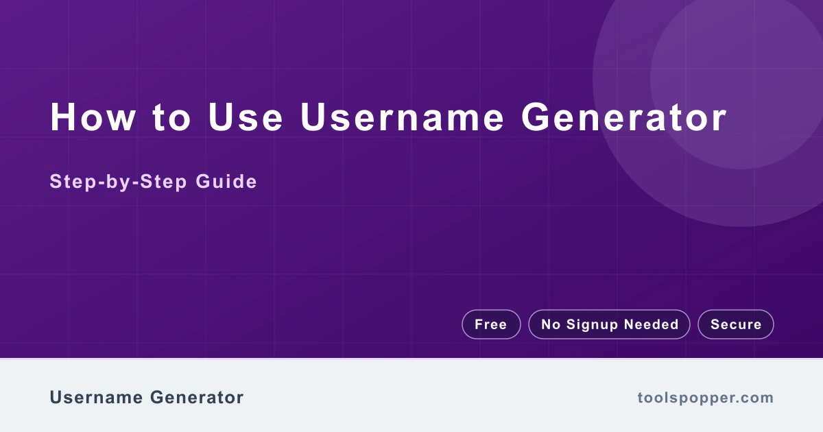How to use Username Generator — step-by-step guide