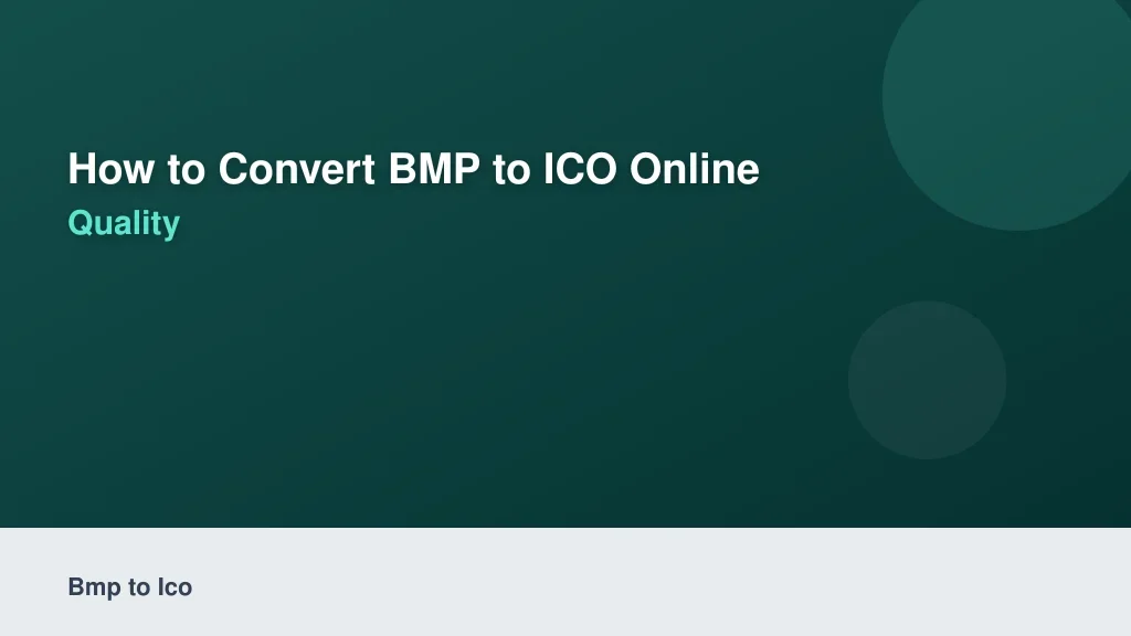 How to Convert BMP to ICO Online Without Losing Quality
