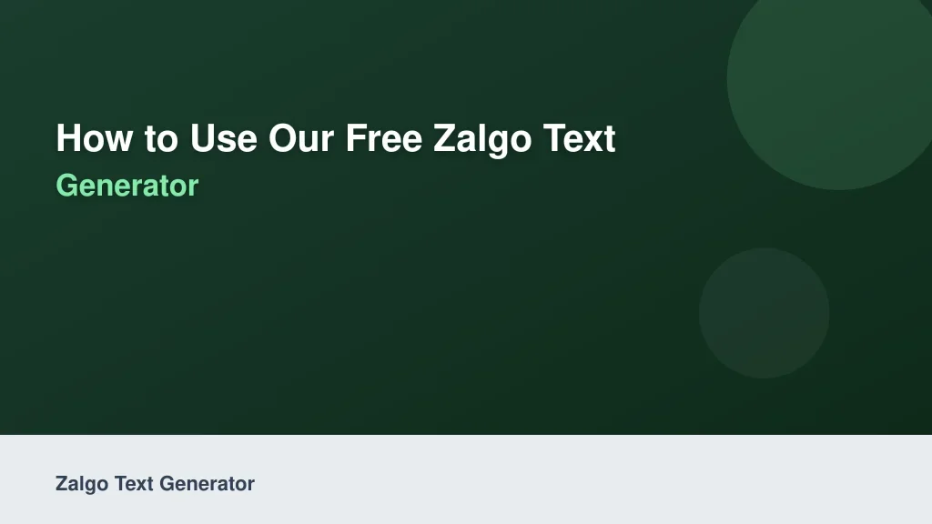 How to Use Our Free Zalgo Text Generator