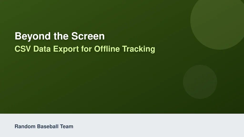 Beyond the Screen: CSV Data Export for Offline Tracking