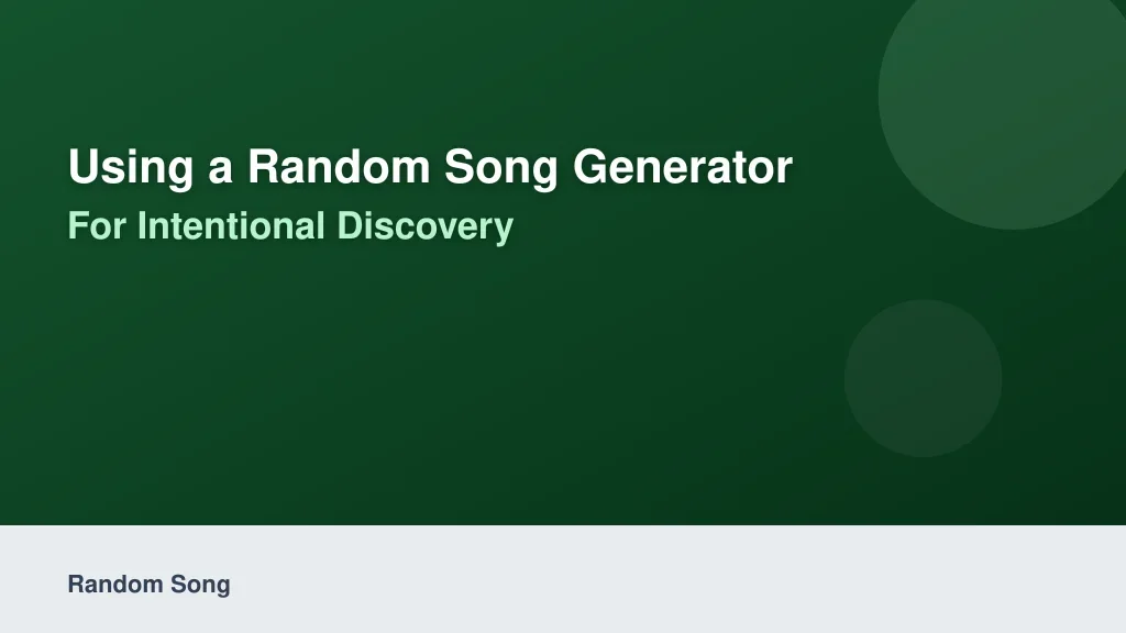 Using a Random Song Generator