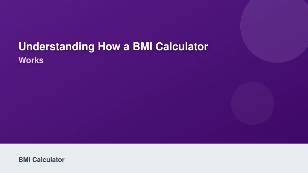 Understanding How a BMI Calculator Works