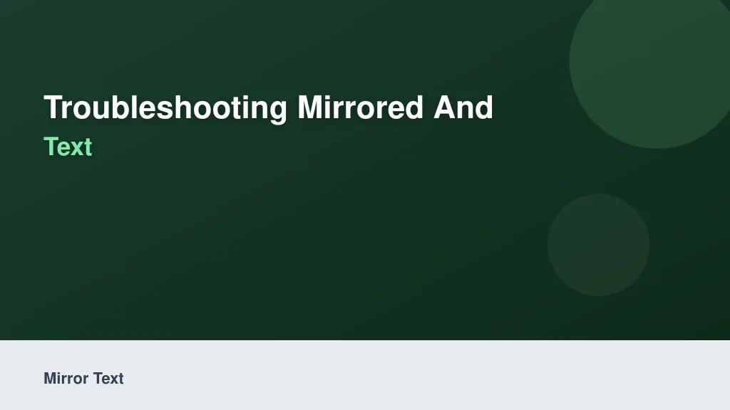 Troubleshooting Mirrored and Unselectable PDF Text