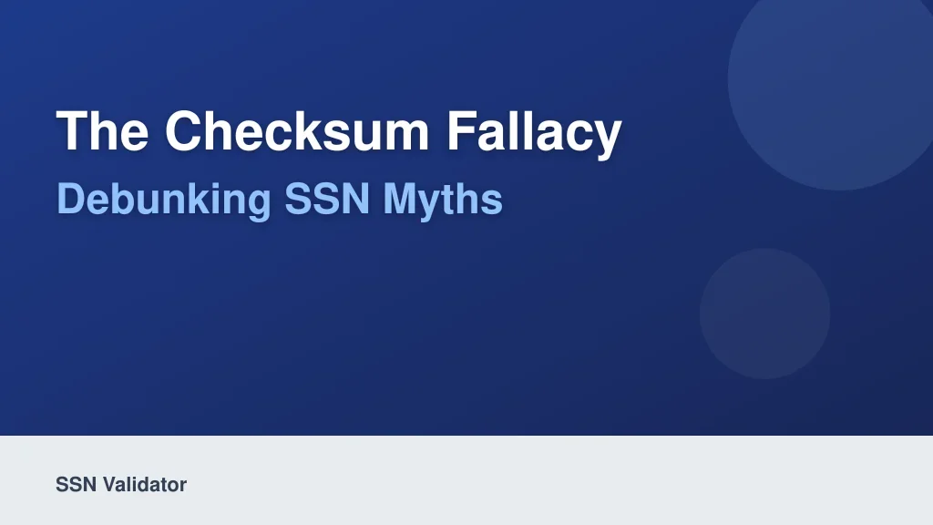 The Checksum Fallacy: Debunking SSN Myths