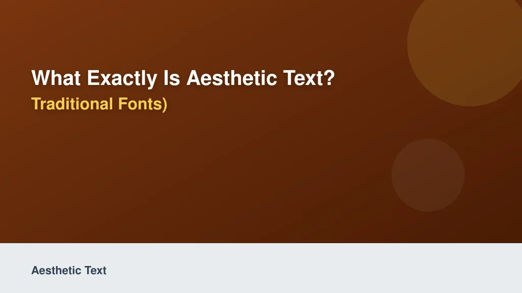 What Exactly Is Aesthetic Text? (Beyond Traditional Fonts)