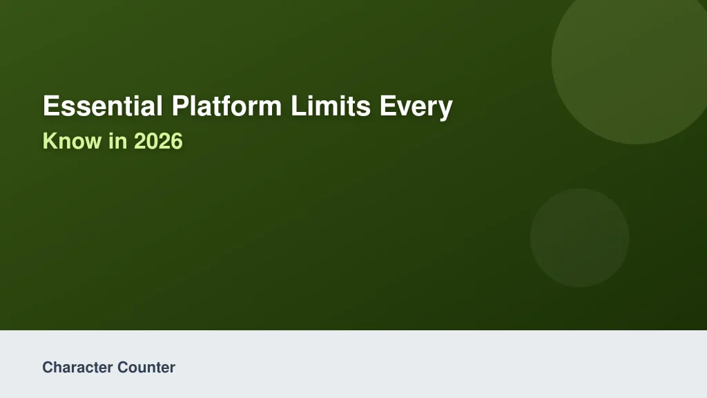 Essential Platform Limits Every Creator Needs to Know in 2026