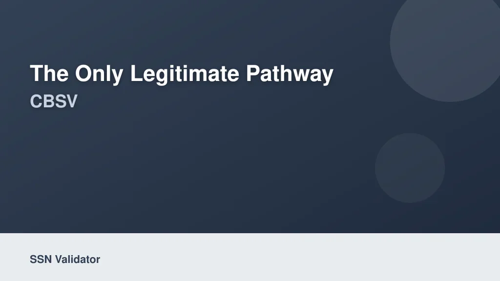 The Only Legitimate Pathway: CBSV