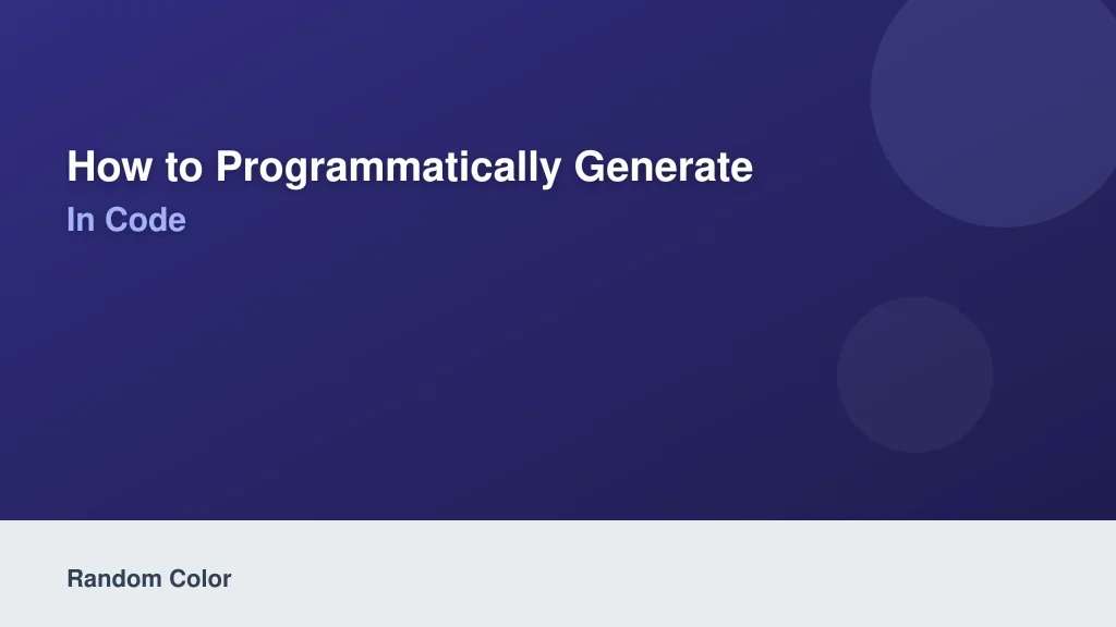 How to Programmatically Generate Random Colors in Code