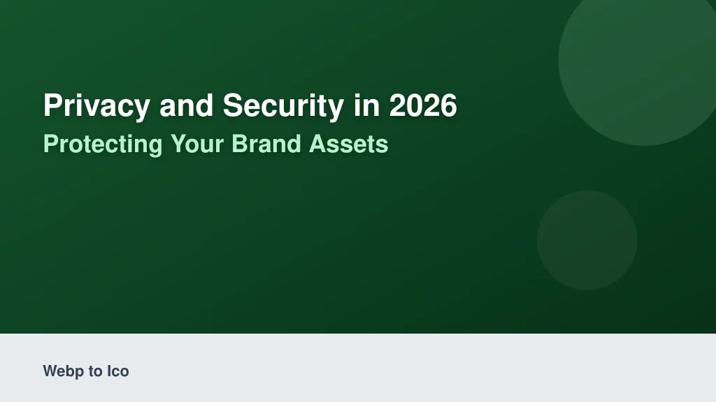 Privacy and Security: Protecting Your Brand Assets