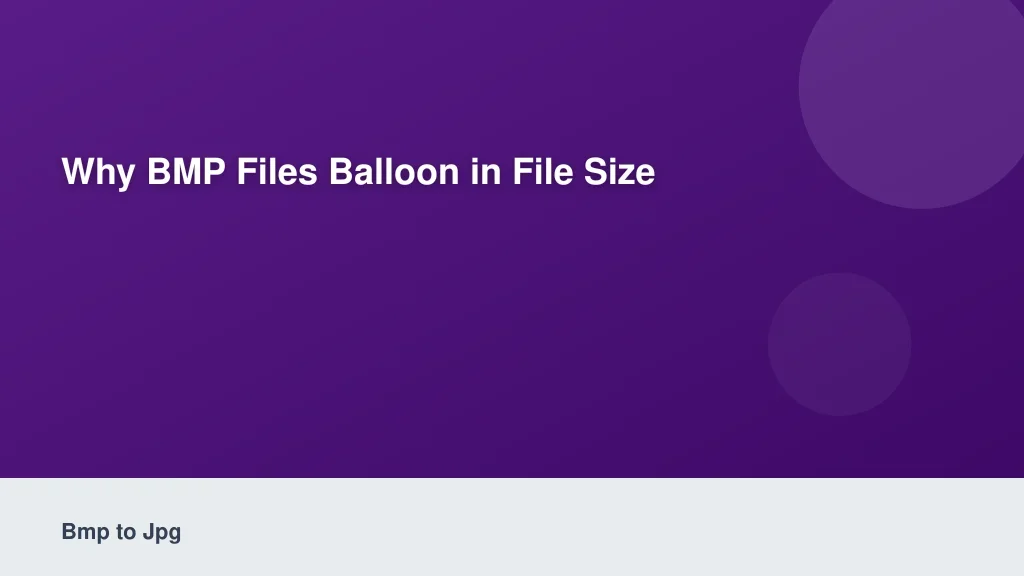 Why BMP Files Balloon in File Size