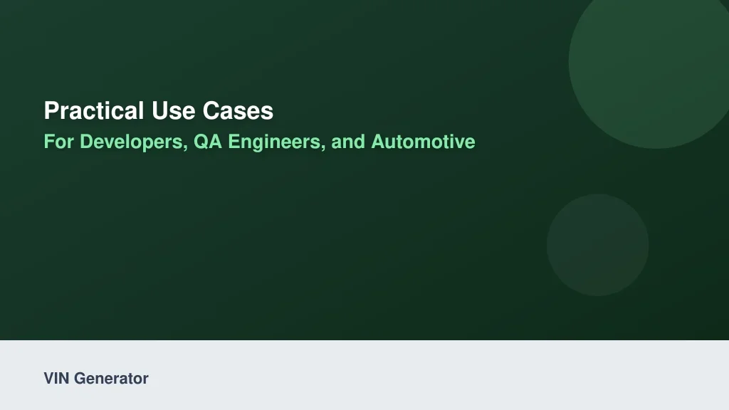 Practical Use Cases for Developers, QA Engineers, and Automotive Hobbyists