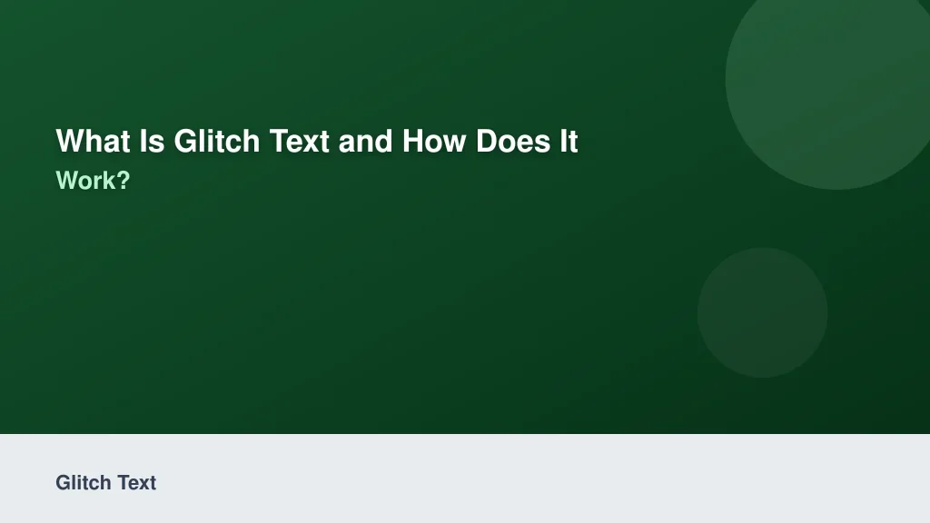 What is Glitch Text and How Does It Work?