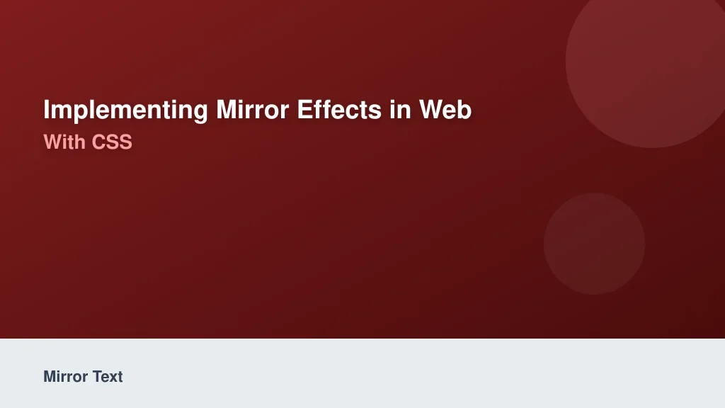 Implementing Mirror Effects in Web Development with CSS