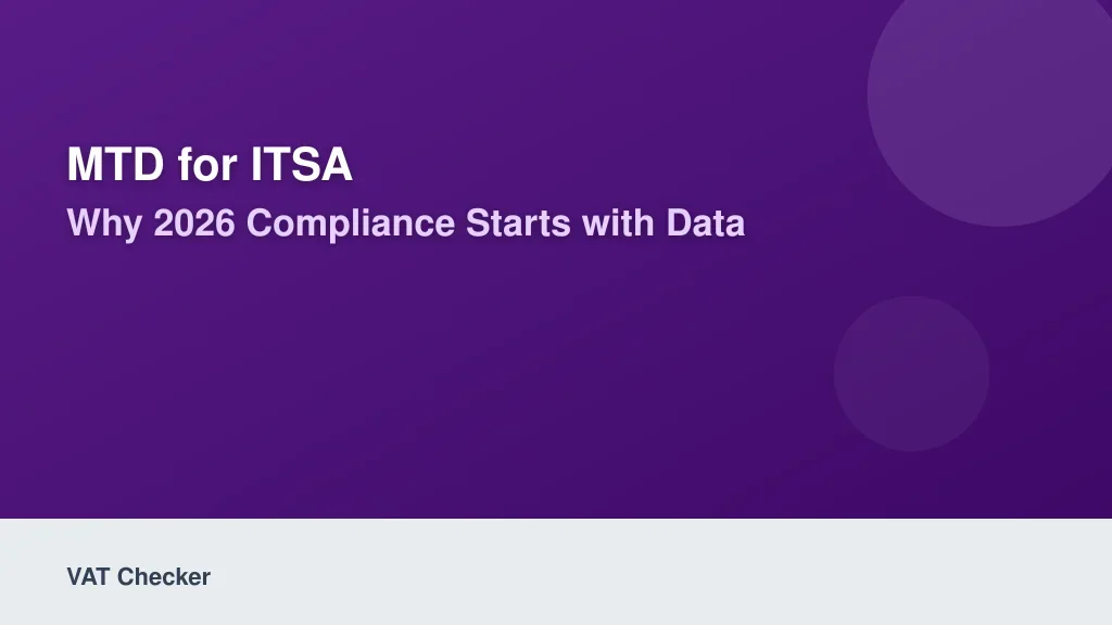 MTD for ITSA: Why 2026 Compliance Starts with Data