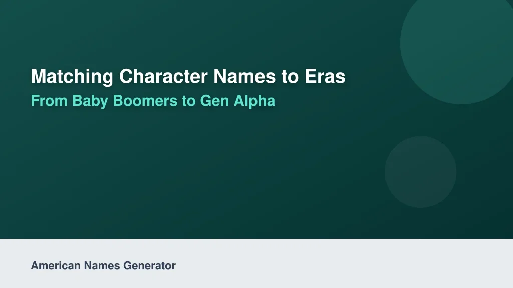 Matching Character Names to Eras: From Baby Boomers to Gen Alpha