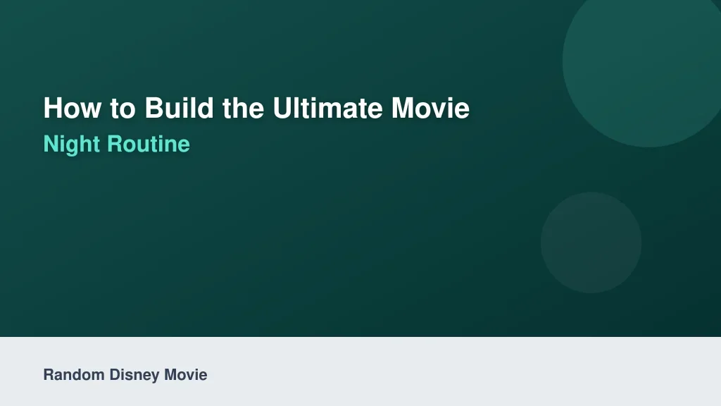 How to Build the Ultimate Movie Night Routine