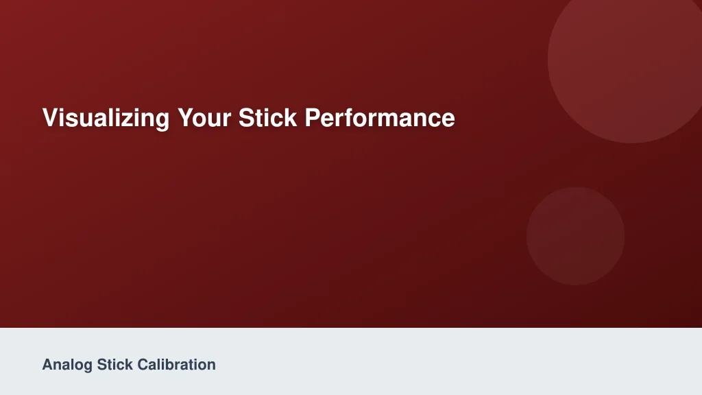 Visualizing Your Stick Performance