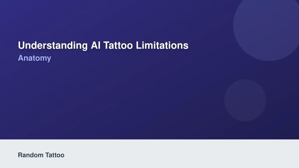 Understanding AI Tattoo Limitations and Skin Anatomy