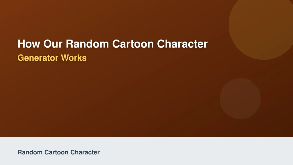How Our Random Cartoon Character Generator Works