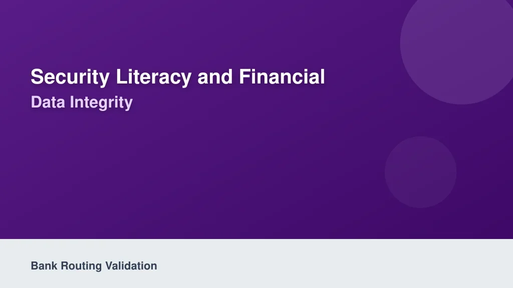 Security Literacy and Financial Data Integrity