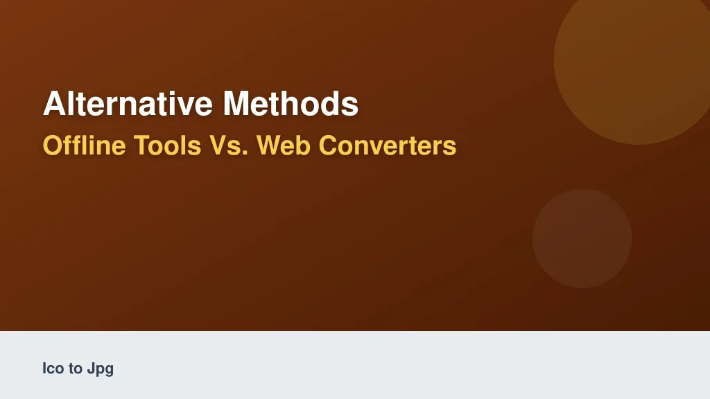 Alternative Methods: Offline Tools vs. Web Converters
