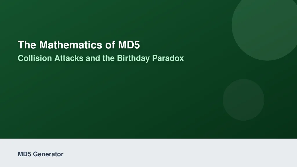The Mathematics of MD5: Collision Attacks and the Birthday Paradox