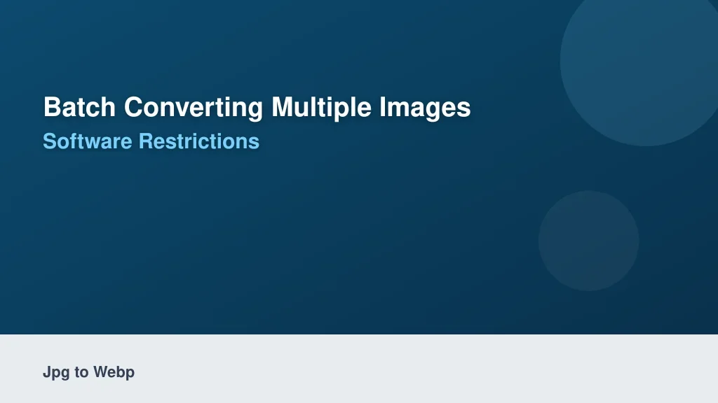 Batch Converting Multiple Images Without Software Restrictions