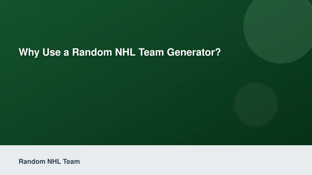 Why Use a Random NHL Team Generator?