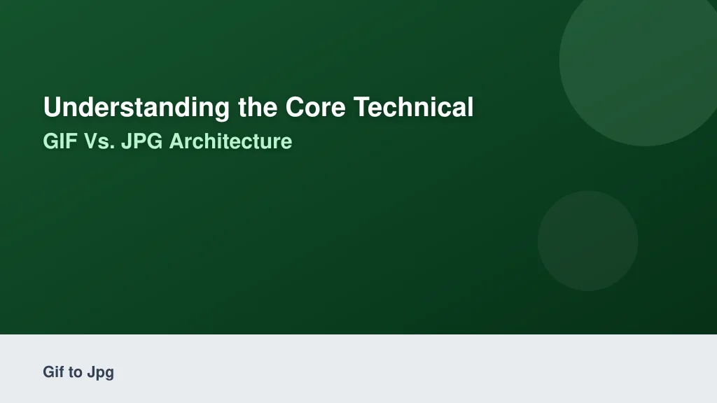 Understanding the Core Technical Hurdles: GIF vs. JPG Architecture