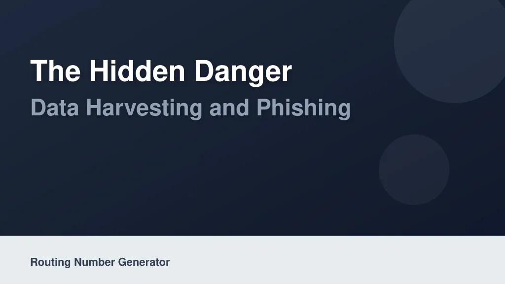 The Hidden Danger: Data Harvesting and Phishing