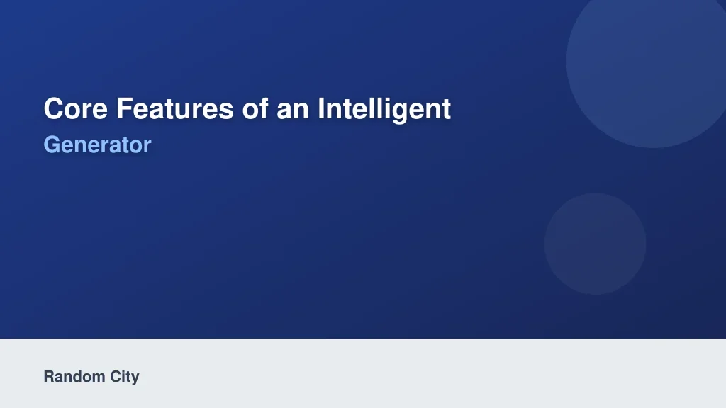 Core Features of an Intelligent Random City Generator