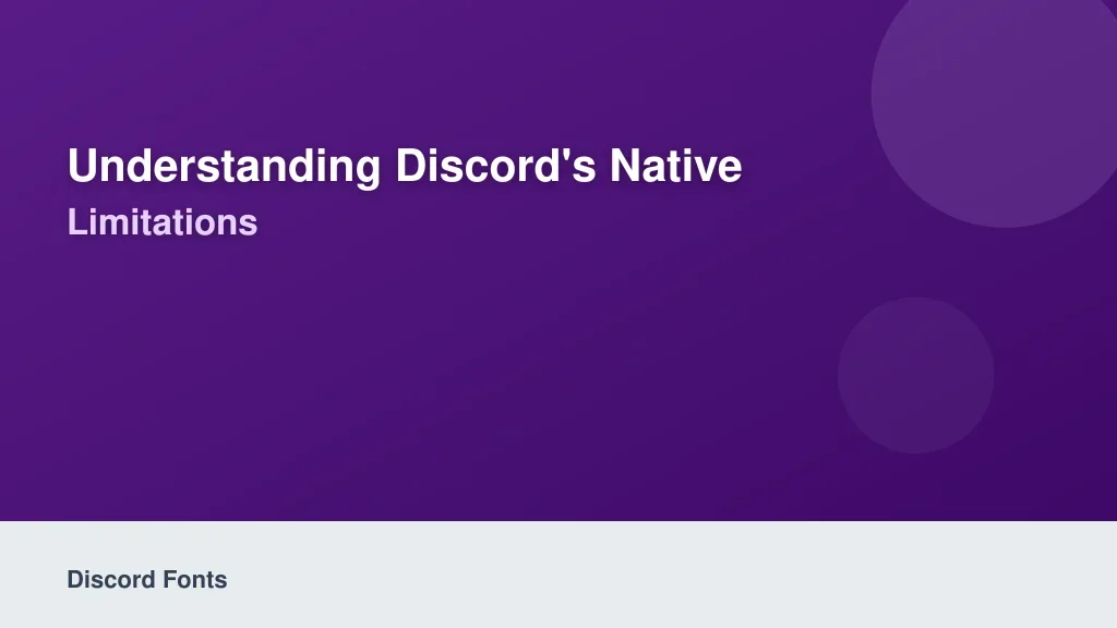 Understanding Discord's Native Markdown Limitations
