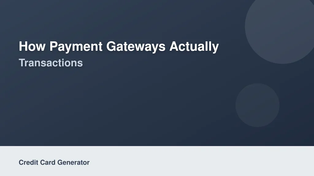 How Payment Gateways Actually Validate Transactions