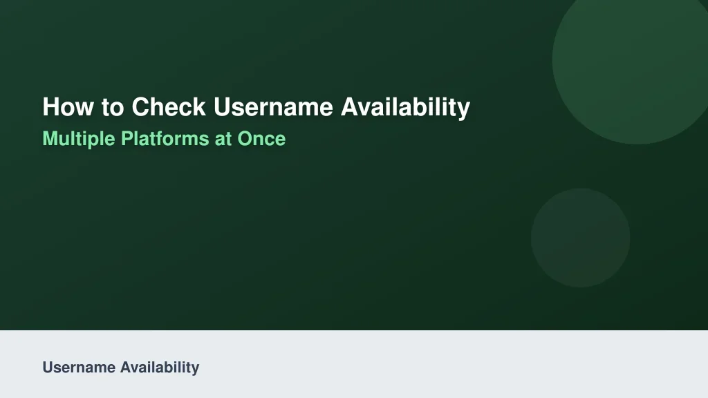 How to Check Username Availability Across Multiple Platforms at Once