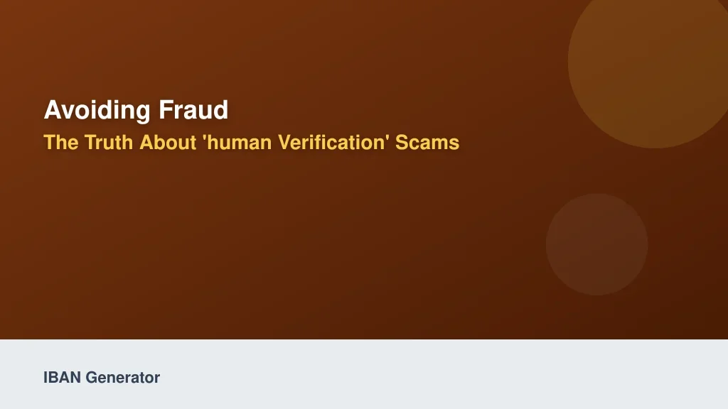 Avoiding Fraud: The Truth About 'Human Verification' Scams