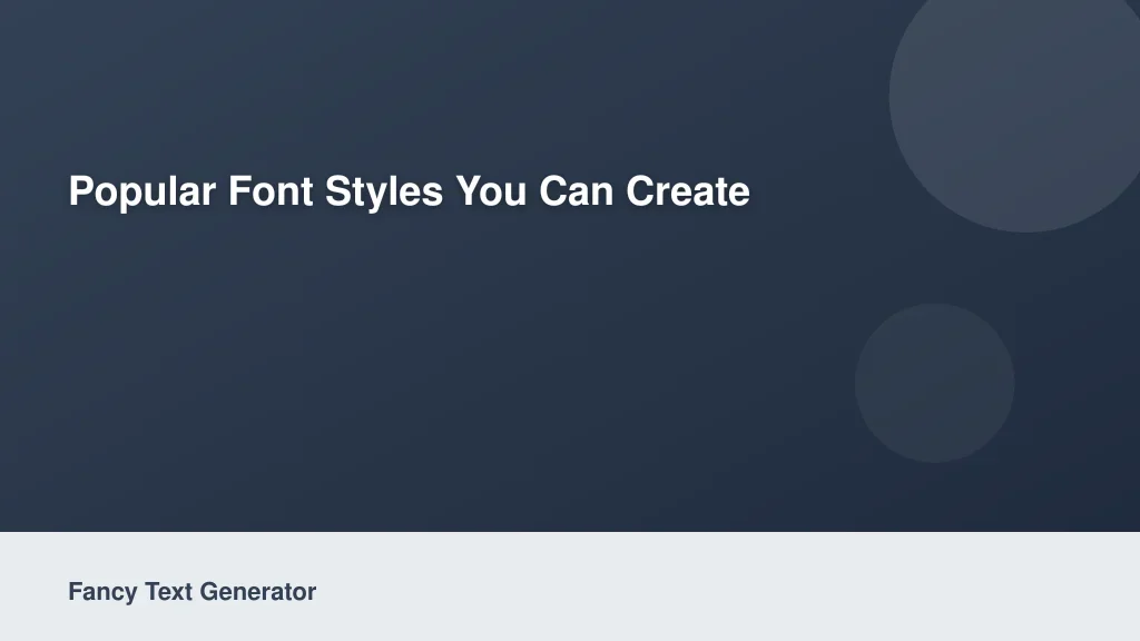 Popular Font Styles You Can Create