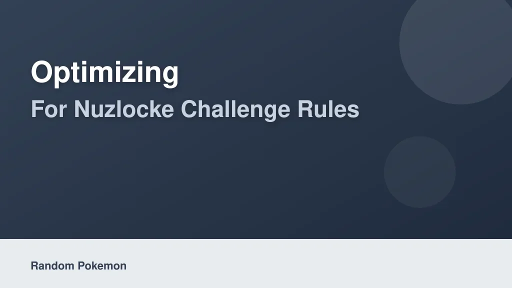Optimizing for Nuzlocke Challenge Rules