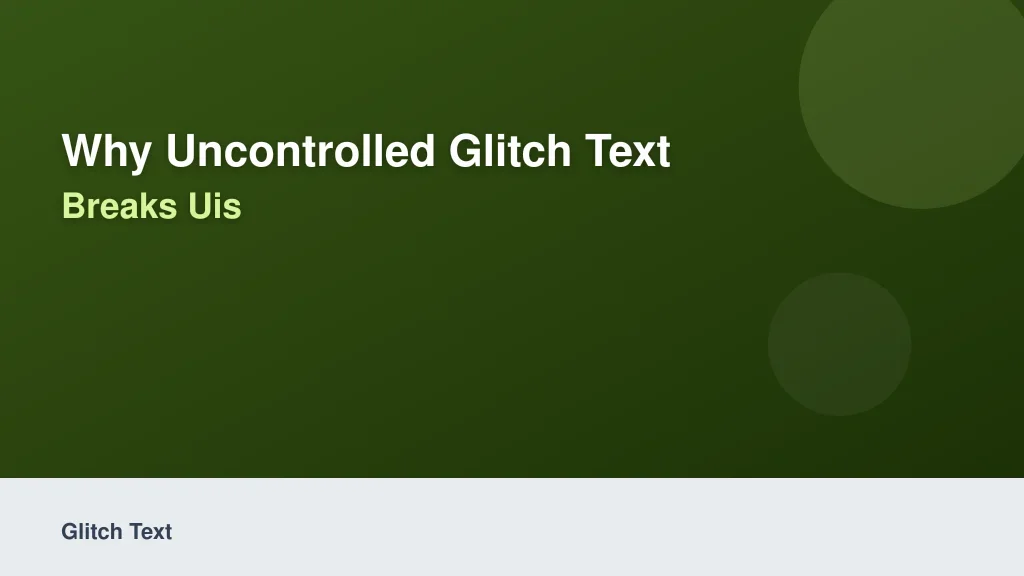 Why Uncontrolled Glitch Text Crashes Apps and Breaks UIs